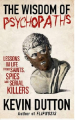 Couverture The Wisdom of Psychopaths Editions William Heinemann 2012