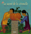Couverture Le secret de la citrouille Editions Milan (Jeunesse) 2005