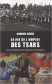 Couverture La fin de l'empire des tsars : Vers la première guerre mondiale et la révolution Editions des Syrtes 2015