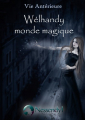 Couverture Vie antérieure, tome 1 : Wélhandy Monde Magique Editions Autoédité 2013