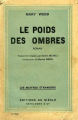 Couverture Le poids des ombres Editions du siècle 1932