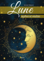 Couverture Lune : Mythes et réalités Editions Artémis 2021