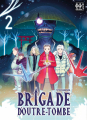 Couverture Brigade d'outre-tombe, tome 2 Editions H2T 2021