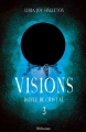 Couverture Visions, tome 3 : Boule de cristal Editions AdA 2020