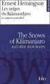 Couverture Les neiges du Kilimandjaro et autres nouvelles Editions Folio  (Bilingue) 2001