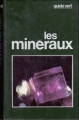 Couverture Les minéraux Editions France Loisirs (Guide vert) 1987