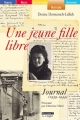 Couverture Une jeune fille libre : Journal (1939-1944) Editions de la Loupe (Histoire) 2005