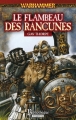 Couverture Le Flambeau des rancunes Editions Bibliothèque interdite (Warhammer) 2009