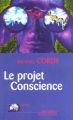 Couverture Le projet conscience Editions Robert Laffont 2002