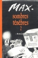 Couverture Sombres ténèbres, tome 2 Editions L'Association (Mimolette) 2002