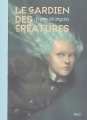Couverture Le gardien des créatures Editions Seuil 2004