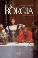 Couverture Les Borgia, tome 1 : Les fauves Editions HC 2011