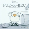 Couverture Pue-du-Bec et la petite chips de trop... Editions Scarabéa (Les Animours) 2011
