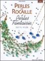 Couverture Perles de rocailles et perles fantasie sur fil nylon Editions Didier Carpentier (Faîtes vous-même) 2001