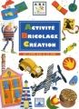 Couverture Activité Bricolage Création : Le livre des 6-10 ans Editions Fleurus (ABC) 2000