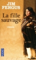 Couverture La Fille sauvage Editions Pocket 2011