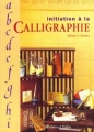 Couverture Initiation à la calligraphie Editions Dessain et Tolra 1999
