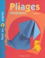 Couverture Pliages magiques Editions Dessain et Tolra 1997