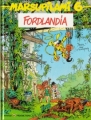 Couverture Marsupilami, tome 06 : Fordlandia Editions Marsu Productions 1991