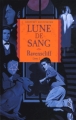 Couverture Ravenscliff, tome 3 : Lune de sang Editions Milan 2005