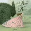 Couverture La belle et la bête Editions Gründ (Grands textes illustrés) 2011