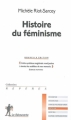 Couverture Histoire du féminisme Editions La Découverte (Repères) 2008