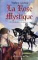 Couverture Les Croisades celtiques, tome 3 : La Rose mystique Editions Buchet / Chastel 2003