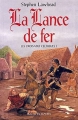Couverture Les Croisades celtiques, tome 1 : La Lance de fer Editions Buchet / Chastel 2000