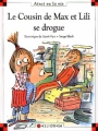 Couverture Le cousin de Max et Lili se drogue Editions Calligram (Ainsi va la vie) 2002