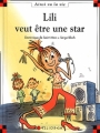 Couverture Lili veut être une star Editions Calligram (Ainsi va la vie) 2003