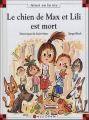 Couverture Le chien de Max et Lili est mort Editions Calligram (Ainsi va la vie) 2005