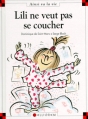 Couverture Lili ne veut pas se coucher Editions Calligram (Ainsi va la vie) 1992