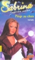 Couverture Sabrina, l'apprentie sorcière, tome 26 : Piège au choix Editions Pocket (Junior) 2003