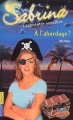 Couverture Sabrina, l'apprentie sorcière, tome 24 : A l'abordage ! Editions Pocket (Junior) 2001