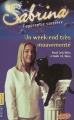 Couverture Sabrina, l'apprentie sorcière, tome 06 : Un week-end très mouvementé Editions Pocket (Junior) 2001