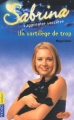 Couverture Sabrina, l'apprentie sorcière, tome 19 : Un sortilège de trop Editions Pocket (Junior) 2002