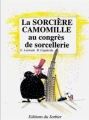 Couverture Camomille, tome 13 : La sorcière Camomille au congrès de sorcellerie Editions Le Sorbier 1993