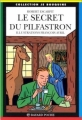 Couverture Le secret du pilfastron Editions Bayard (Je bouquine) 1991