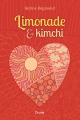 Couverture Limonade et kimchi Editions Druide (Reliefs) 2021