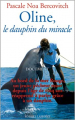 Couverture Oline, le dauphin du miracle  Editions Robert Laffont (Documento) 1999
