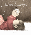 Couverture Rêve de neige Editions Bayard (Jeunesse) 2021