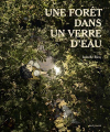 Couverture Une forêt dans un verre d'eau Editions Seuil (Jeunesse) 2021