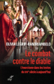 Couverture Le combat contre le diable : L'exorcisme dans les textes du XVIe siècle à aujourd'hui  Editions Cerf 2021