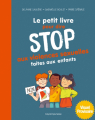 Couverture Le petit livre pour dire stop aux violences sexuelles faites aux enfants Editions Bayard 2019
