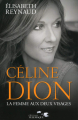 Couverture Céline Dion : La femme aux deux visages Editions Télémaque (Grand docs) 2013