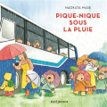 Couverture Pique-nique sous la pluie Editions Seuil 2016
