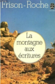 Couverture La montagne aux écritures Editions Le Livre de Poche 1972