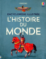 Couverture L'histoire du monde : Encyclopédie illustrée  Editions Usborne 2021