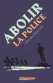 Couverture Abolir la police Editions Niet! 2021