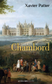 Couverture Le Roman de Chambord Editions du Rocher 2021